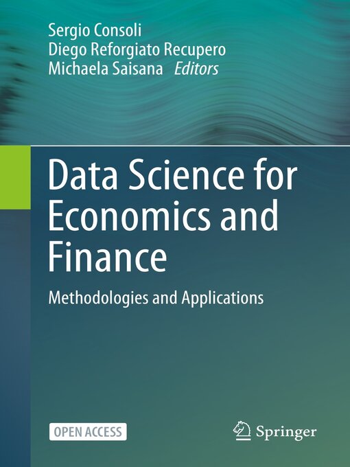 Title details for Data Science for Economics and Finance by Sergio Consoli - Available